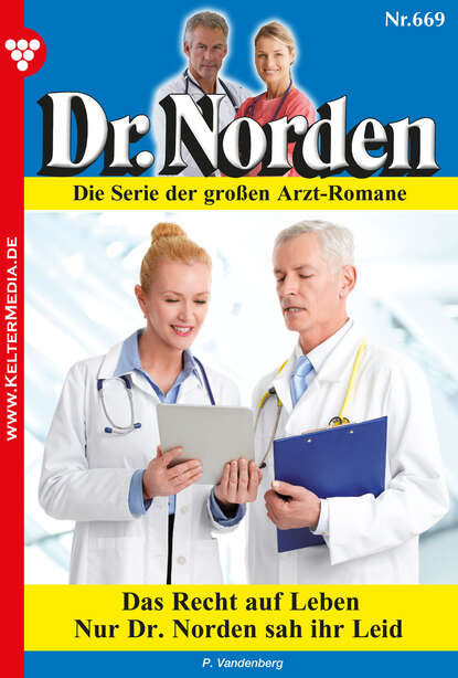 

Dr. Norden 669 – Arztroman