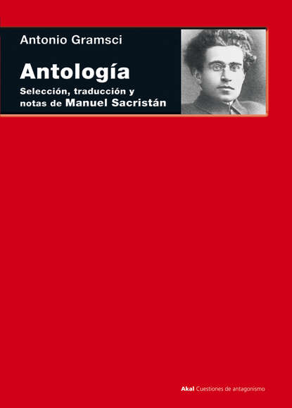 Antonio  Gramsci - Antología