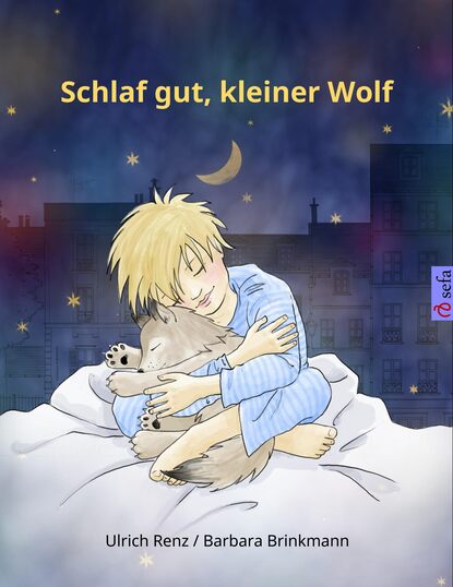 Ulrich Renz - Schlaf gut, kleiner Wolf