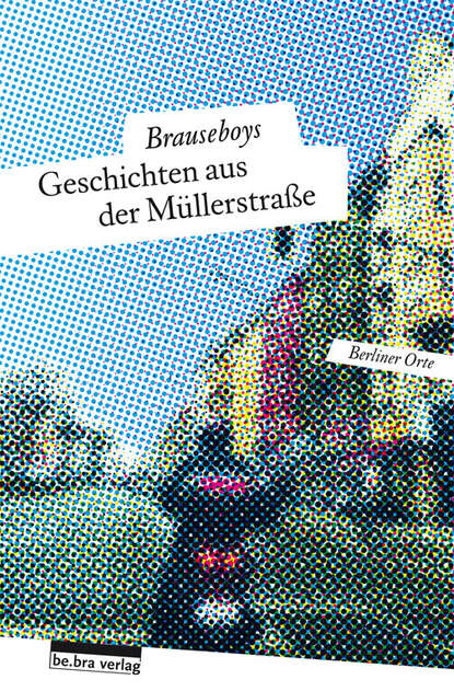 Geschichten aus der Müllerstraße (Frank  Sorge). 