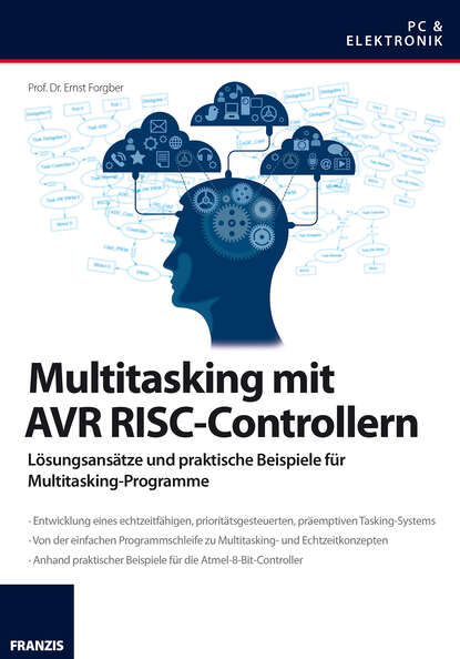 Prof. Dr. Ernst  Forgber - Multitasking mit AVR RISC-Controllern