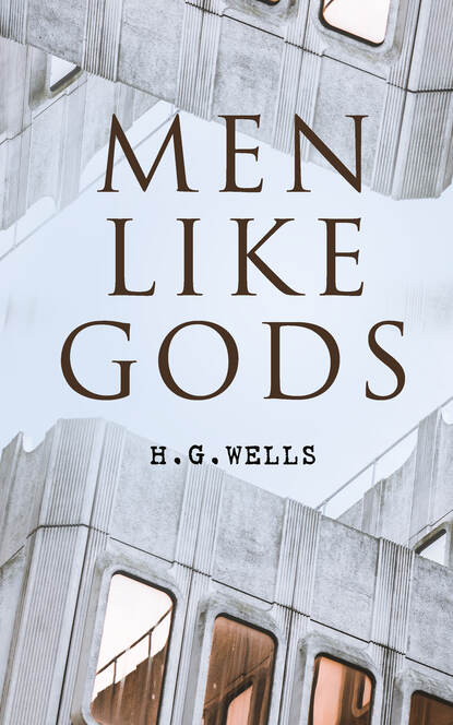 

Men Like Gods
