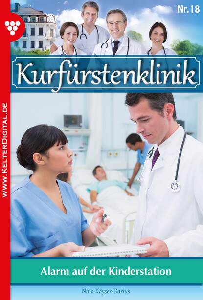 

Kurfürstenklinik 18 – Arztroman