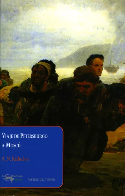 Обложка книги Viaje de Petersburgo a Moscú, A. N. Radischev