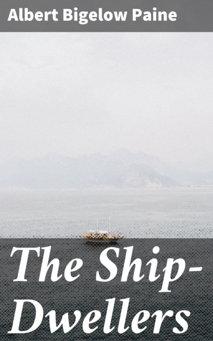 

The Ship-Dwellers