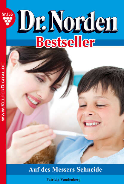 

Dr. Norden Bestseller 155 – Arztroman