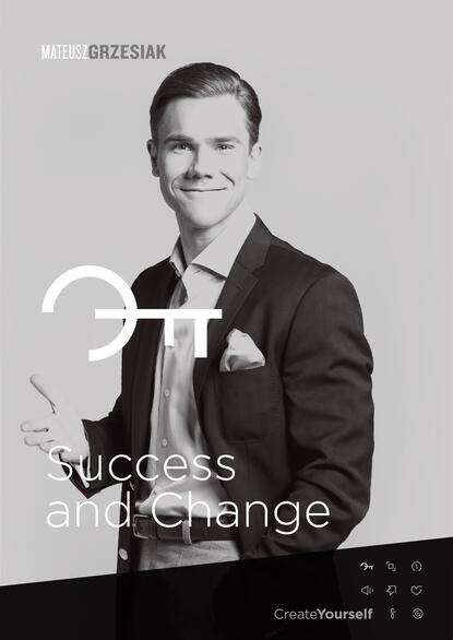 Success and Change (Mateusz  Grzesiak). 