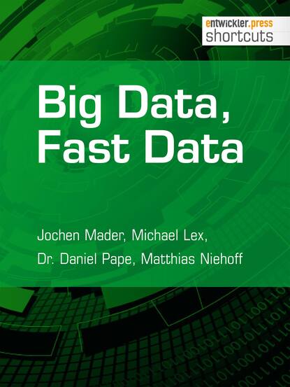 Jochen  Mader - Big Data, Fast Data