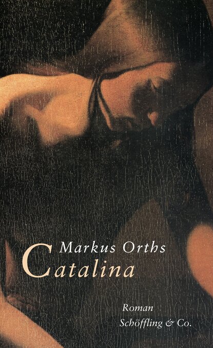 Markus Orths - Catalina