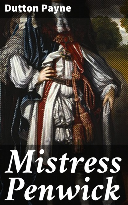 

Mistress Penwick