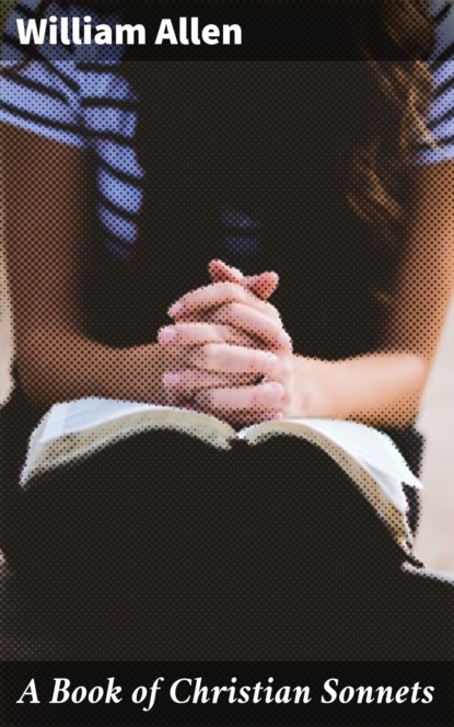 

A Book of Christian Sonnets