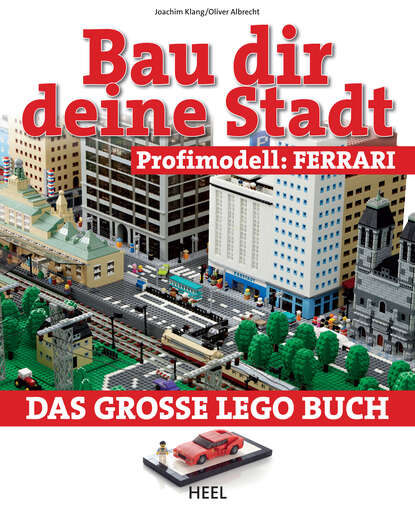 Bau dir deine Stadt - Profimodell: Ferrari (Joachim  Klang). 