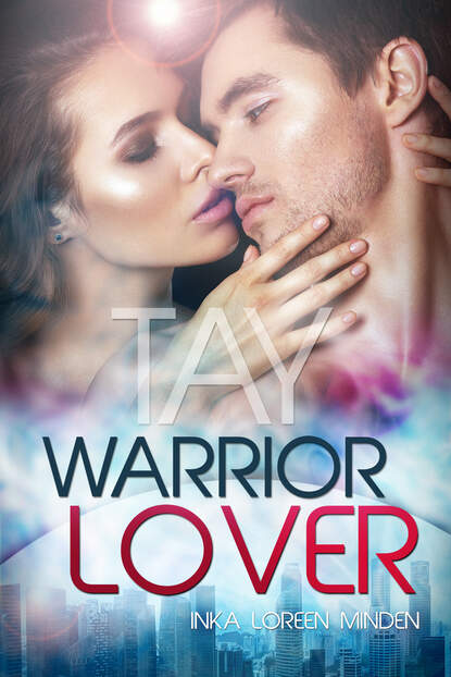 Inka Loreen Minden - Tay - Warrior Lover 9