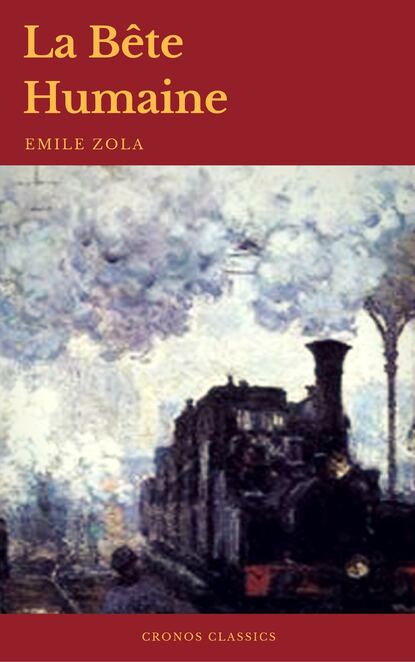 

La Bête Humaine (Cronos Classics)
