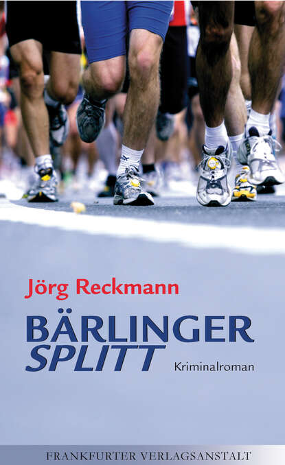 Bärlinger. Splitt (Jörg Reckmann). 