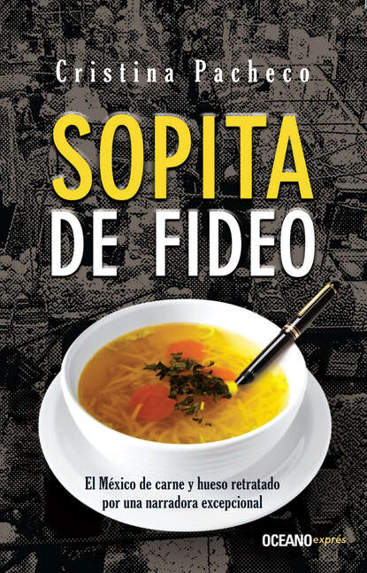 Cristina Pacheco - Sopita de fideo