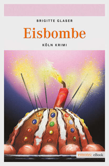 Brigitte  Glaser - Eisbombe