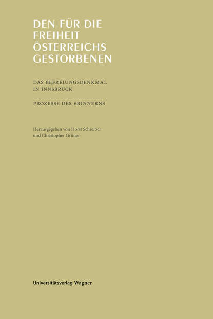 Den für die Freiheit Österreichs gestorbenen