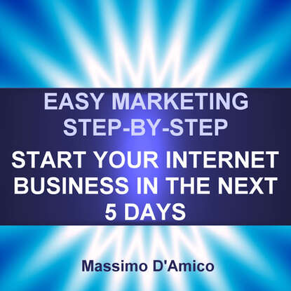 Massimo D'Amico - Easy Marketing Step-By-Step