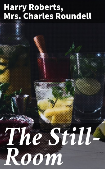 

The Still-Room