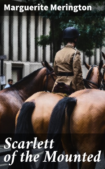 

Scarlett of the Mounted