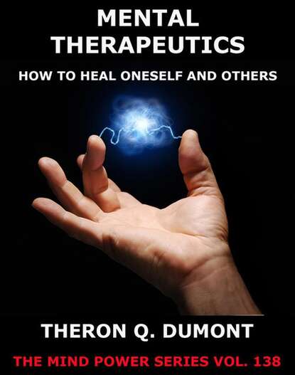 Theron Q. Dumont - Mental Therapeutics