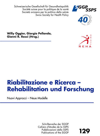 Giorgio Pellanda - Riabilitazione e Ricerca - Rehabilitation und Forschung, Nouvi Approcci - Neue Modelle
