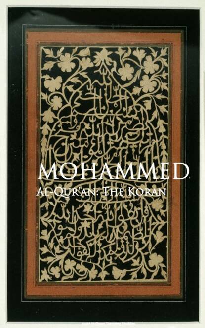 Mohammed - AlQur'an: The Koran