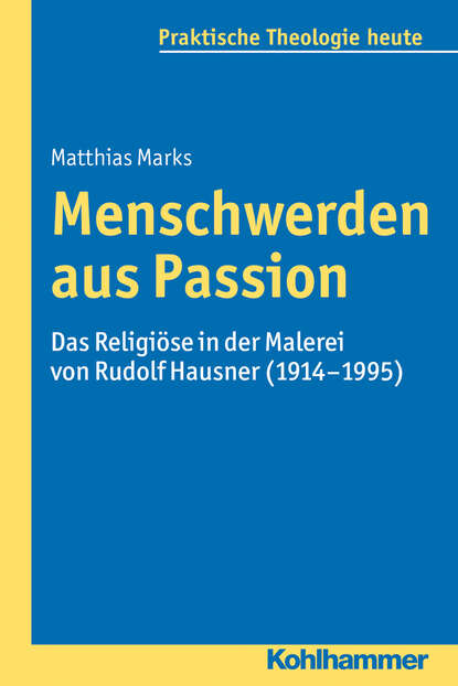 Menschwerden aus Passion