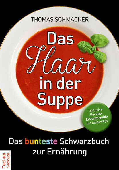 Das Haar in der Suppe (Thomas Schmacker). 