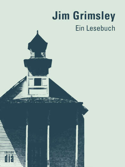 Jim Grimsley: Ein Lesebuch (Jim  Grimsley). 