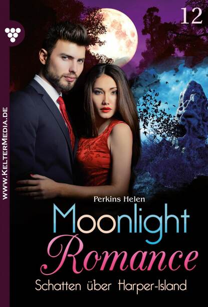 Helen Perkins - Moonlight Romance 12 – Romantic Thriller