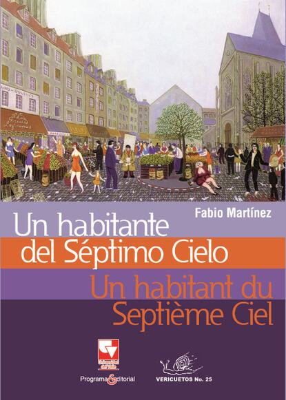 Fabio Martinez - Un habitante del Séptimo Cielo