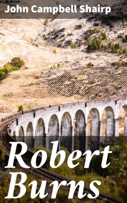 

Robert Burns