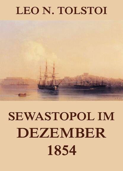 

Sewastopol im Dezember 1854
