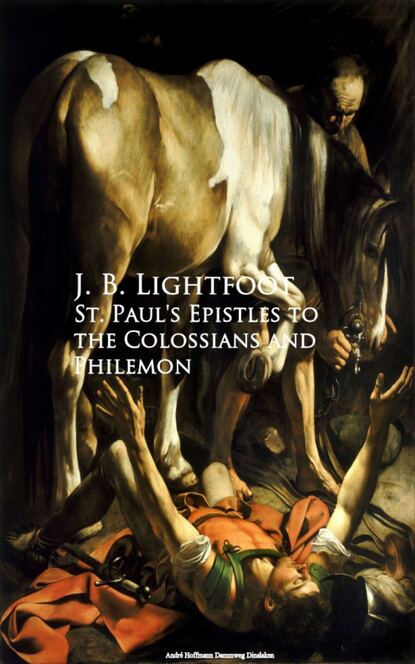 

St. Paul's Epistles to the Colossians and Philemon