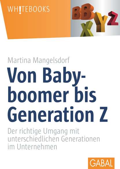Martina Mangelsdorf - Von Babyboomer bis Generation Z