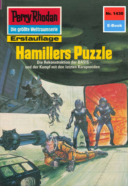 Arndt Ellmer - Perry Rhodan 1430: Hamillers Puzzle