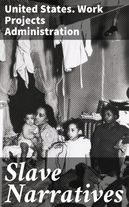 

Slave Narratives