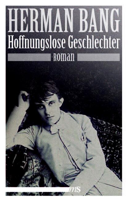 Hoffnungslose Geschlechter (Herman  Bang). 