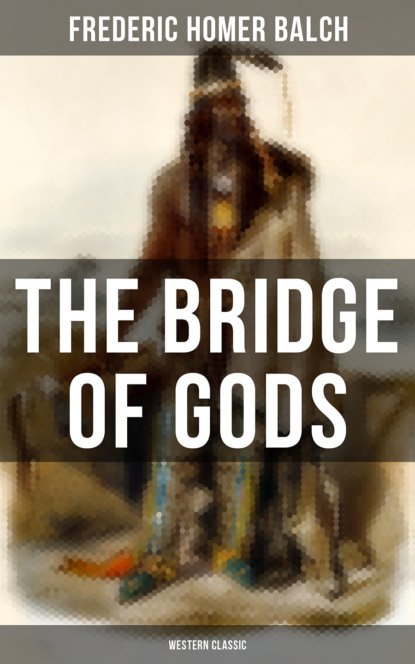 

The Bridge of Gods (Western Classic)