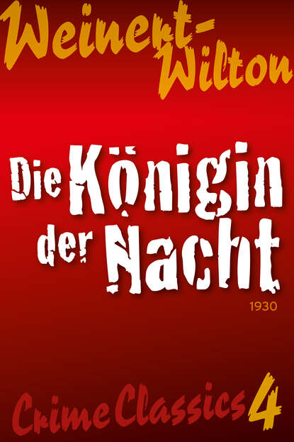 Die Königin der Nacht (Louis Weinert-Wilton). 