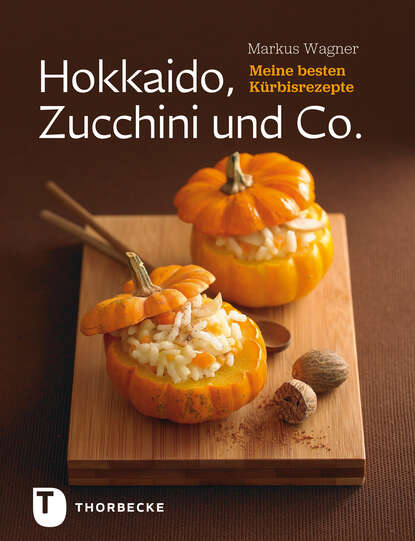 Hokkaido, Zucchini und Co. (Markus  Wagner). 