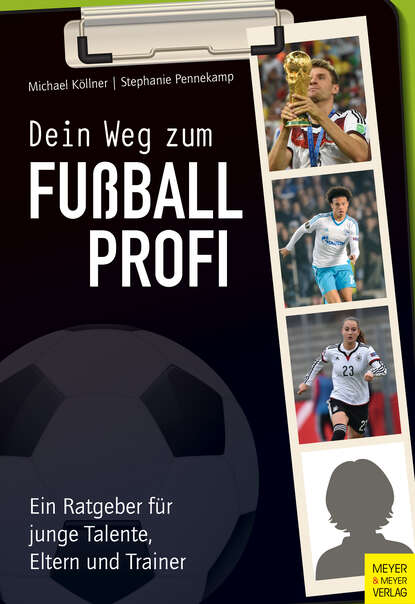 Michael Köllner - Dein Weg zum Fußballprofi