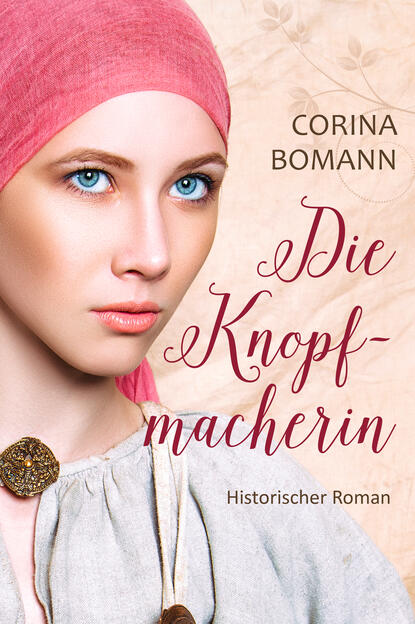 Die Knopfmacherin (Corina  Bomann). 