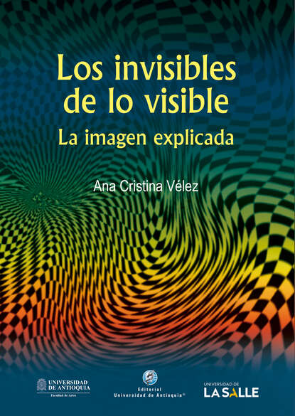 

Los invisibles de lo visible