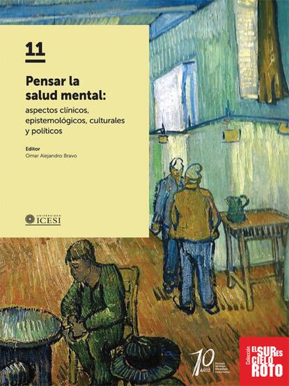 Omar Alejandro Bravo - Pensar la salud mental