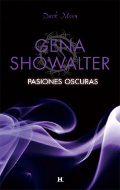 Gena Showalter — Pasiones oscuras