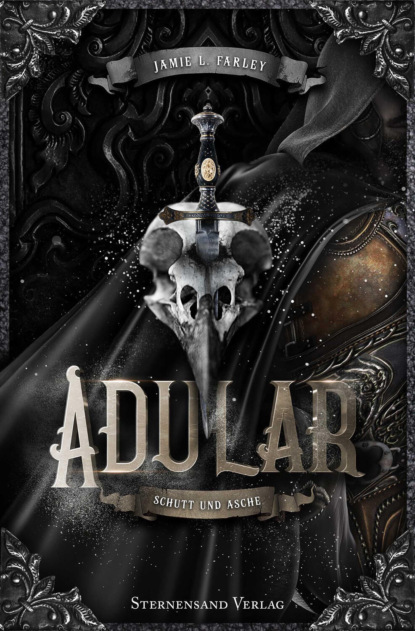 

Adular (Band 1): Schutt und Asche