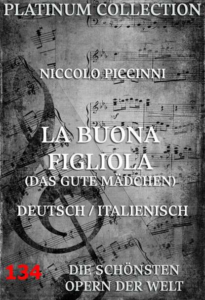 Carlo Goldoni - La Buona Figliola (Das gute Mädchen)